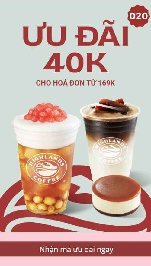 Mã giảm giá Highlands Coffee giảm 40k.