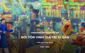 Giá vé VinWonder Nam Hội An